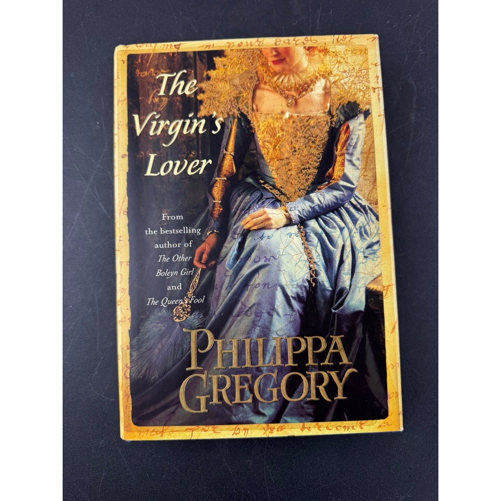 The Virgin's Lover Philippa Gregory First Edition HC DJ‎ 2004 Historical Fiction